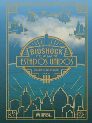 cover image of Bioshock y el alma de Estados Unidos